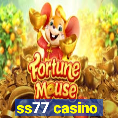 ss77 casino